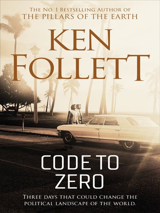 Title details for Code to Zero by Ken Follett - Wait list